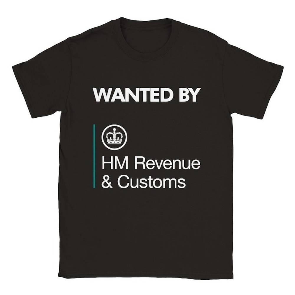 Wanted By HMRC Fancy Dress Gag Meme T Shirt